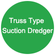 Truss Type Suction Dredger Truss Type Suction Dredger
