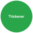 Thickener Thickener